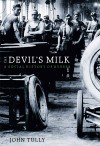 The Devil’s Milk: A Social History of Rubber