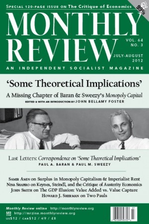 Monthly Review Volume 64, Number 3 (July-August 2012)