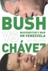 Bush versus Chávez