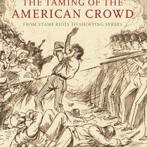 The Taming of the American Crowd by Al Sandine