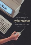 The Making of a Cybertariat: Virtual Work in a Real World