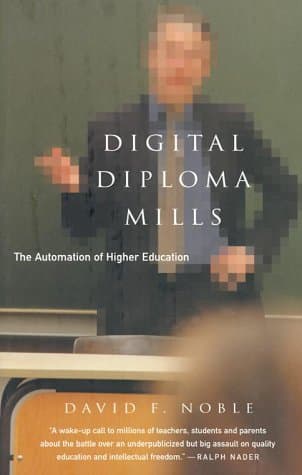 Digital Diploma Mills: The Automation of Higher Education