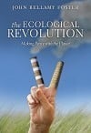 The Ecological Revolution: Making Peace with the Planet