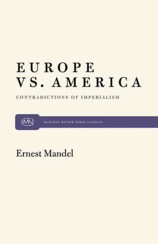 Europe vs. America: Contradictions of Imperialism