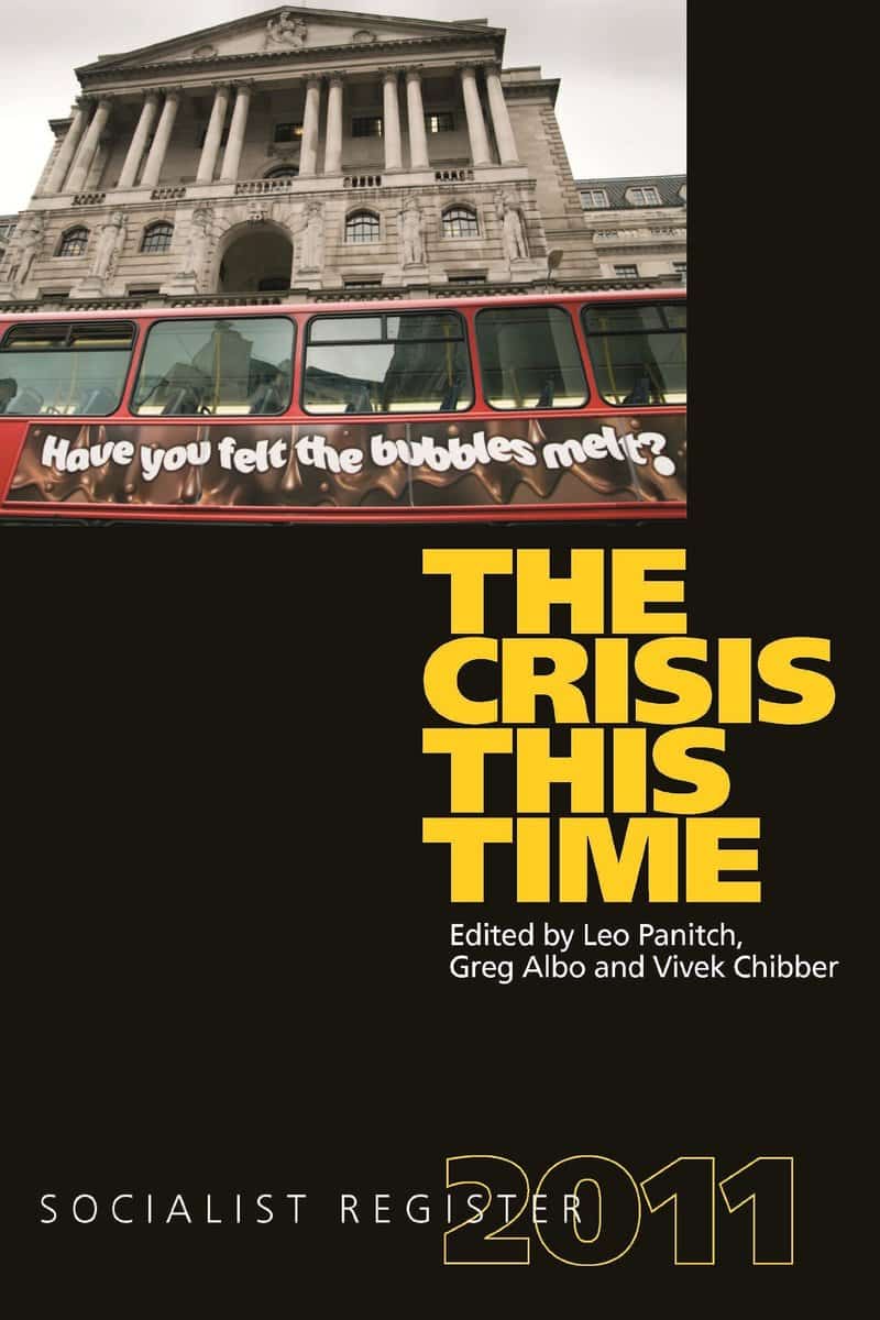 Socialist Register 2011: The Crisis This Time
