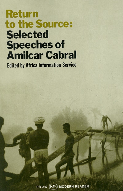 Return to the Source: Selected Speeches of Amilcar Cabralcar