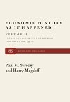 The End of Prosperity (Economic History As It Happened, Vol. II)
