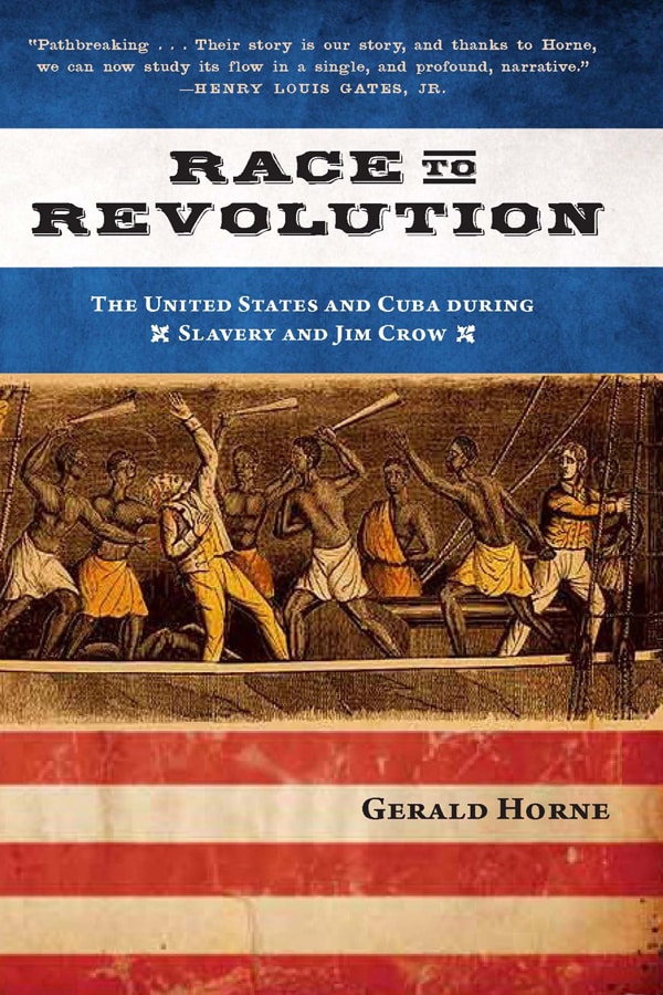 Race to Revolution: The U.S. and Cuba during Slavery and Jim Crow