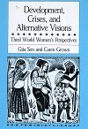 Development, Crises, and Alternative Visions: Third World Women's Perspectives