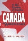 In the Shadow of Empire: Canada For Americans