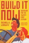 Build It Now: Socialism for the 21st Century