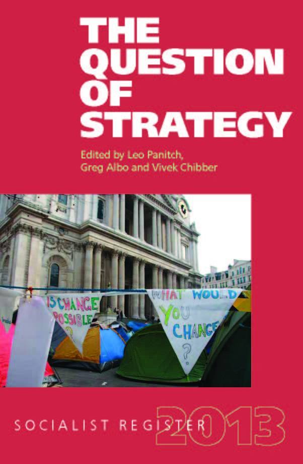 Socialist Register 2013: The Question of Strategy