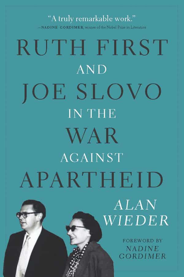 Ruth First and Joe Slovo in the War Against Apartheid