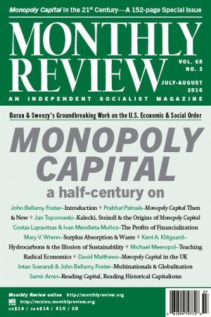 Monthly Review Volume 68, Number 3 (July-August 2016)