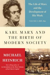 Karl Marx and the Birth of Modern Society