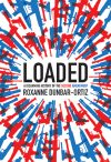 Loaded: A Disarming History of the Second Ammendment