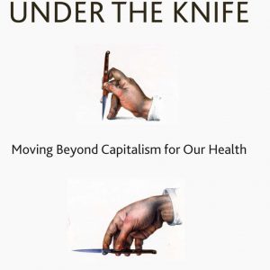 Health Care Under the Knife