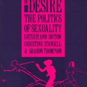 Powers of Desire: The Politics of Sexuality