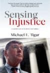 Sensing Injustice: A Lawyer's Life in the Battle for Change