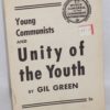 Young Communists and Unity of the Youth by Gil Green
